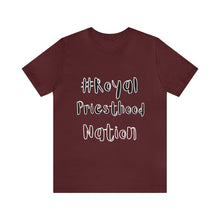 Load image into Gallery viewer, Royal Priesthood Nation Unisex Jersey Short Sleeve Tee
